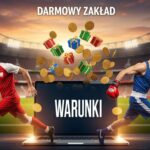 Darmowe zakłady i ich warunki